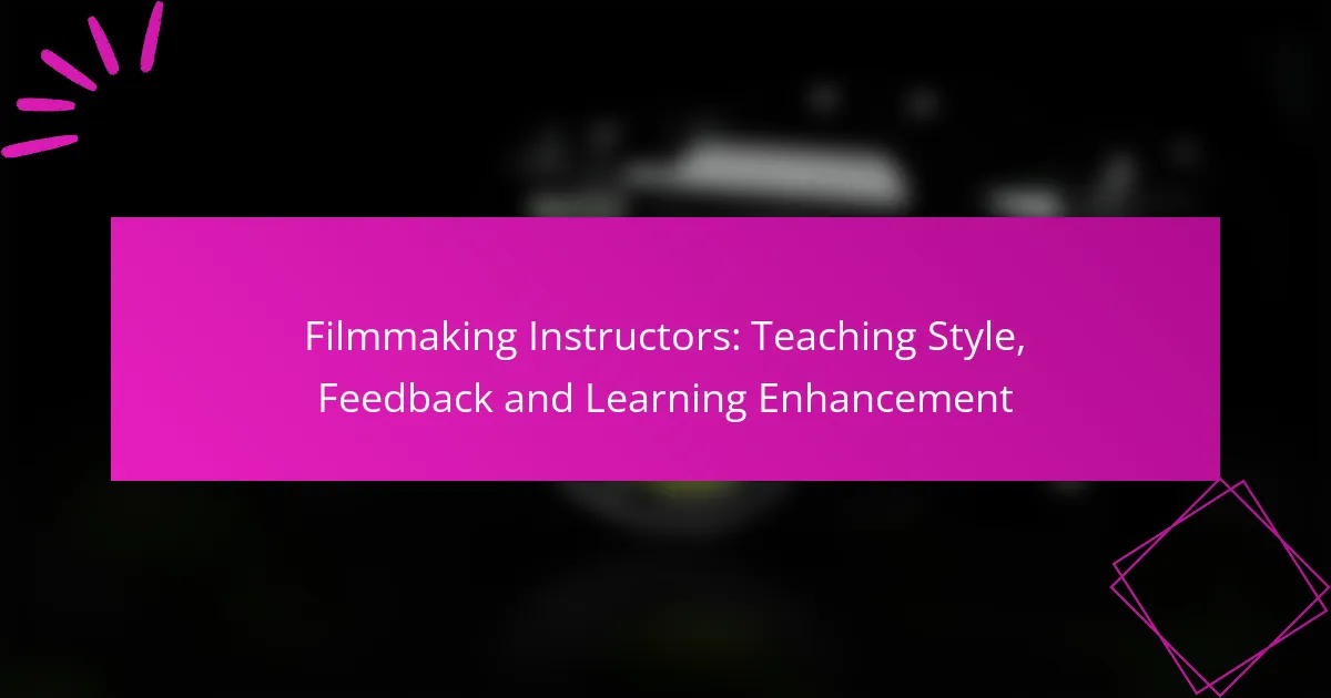 Instructores de Filmmaking: Estilo de Enseñanza, Retroalimentación y Mejora del Aprendizaje